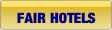 FAIR HOTELS.